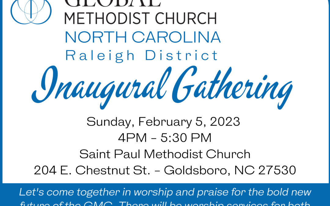 Inaugural Gathering of the North Carolina, Raleigh District Global Methodist Church